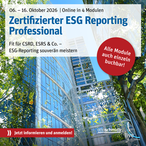 Zertifizierter ESG Reporting Professional. Fit für CSRS & Co. - ESG-Reporting souverän meistern.