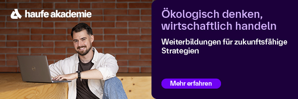 haufe akademie: Ökologisch denken, wirtschaftlich handeln. Weiterbildungen für zukunftsfähige Strategien