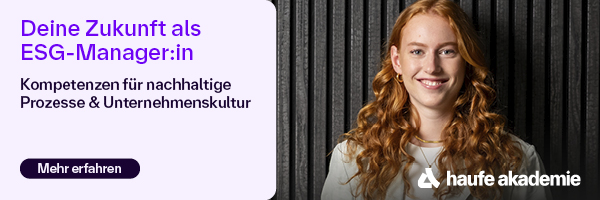 haufe akademie: Deine Zukunft als ESG-Manager:in. Kompetenzen für nachhaltige Prozesse & Unternehmenskultur