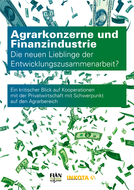 Neue Studie kritisiert zunehmende Privatisierung der Entwicklungszusammenarbeit. © INKOTA-netzwerk e.V. / FIAN Deutschland e.V.
