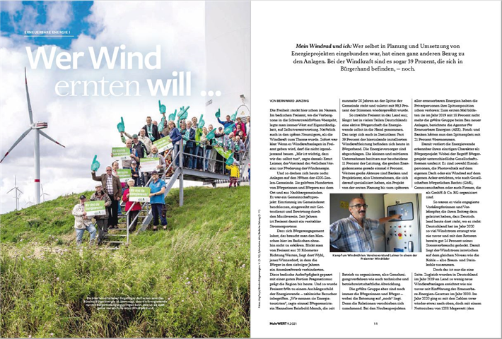 Wer Wind ernten will... Wer selbst in Planung und Umsetzung von Energieprojekten eingebunden war, hat einen ganz anderen Bezug zu den Anlagen. Den Beitrag von Bernward Janzing finden Sie im neuen MehrWERT-Magazin.