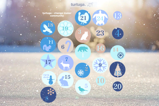 Unterstütze die Transformation mit dem turtuga „Spende-Kalender Advent 21“