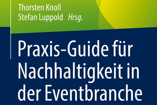 Praxis-Guide für Nachhaltigkeit in der Eventbranche