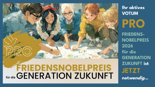 Warum wir jetzt die GENERATION ZUKUNFT zum Weltthema Nr. 1 machen müssen